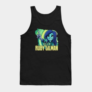 Hi! It's Me Ruby Gilman Tank Top